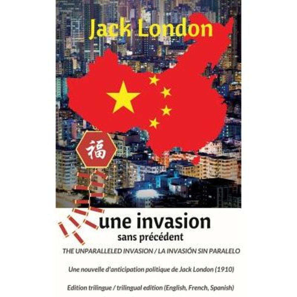 The unparalleled invasion / Une invasion sans précédent / La invasión sin parale